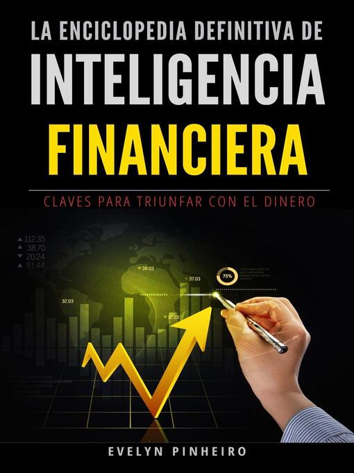 Title details for La enciclopedia definitiva de inteligencia financiera by Evelyn Pinheiro - Available